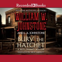 Bury the Hatchet by Johnstone, William W
